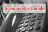 Telemarketer trouble - Heather Bosch
